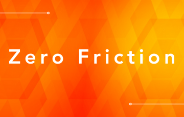 Zero Friction